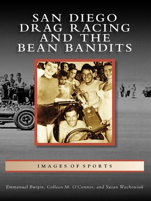 cover image of San Diego Drag Racing and the Bean Bandits